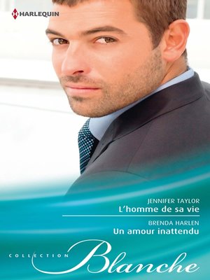 cover image of L'homme de sa vie--Un amour inattendu